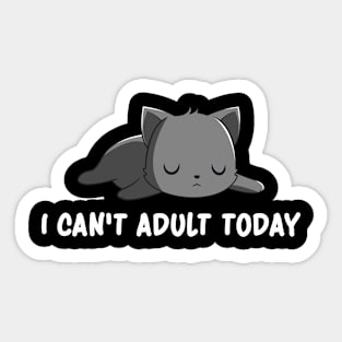 Exhausted Adult Cat Humor Lazy Kitten Nap Sarcasm Sticker